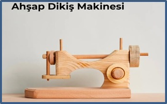 Dikiş Makinası ahşap oyuncak